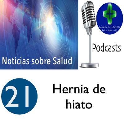 episode NOTICIAS SOBRE SALUD 21 - Hernia de hiato artwork