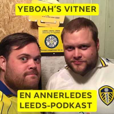 episode Yeboah's vitner - Play-off, Bielsa, Yeboah og fest på Møllehagen artwork