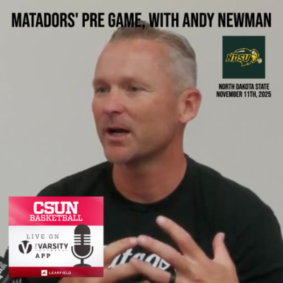 episode Matadors' Pre Game, November 11th, 2025 - North Dakota State artwork