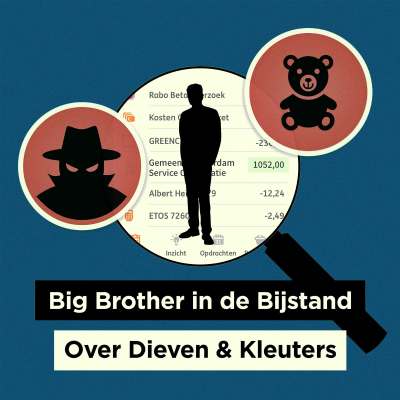 episode Big Brother In De Bijstand - Over dieven & kleuters artwork