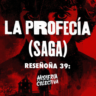 episode R. 39: La Profecía (Saga) [RESEÑOÑA] artwork