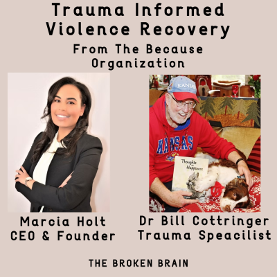 episode Trauma Informed Violence Recovery with Marcia Holt & Bill Cottringer artwork