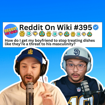 episode #395: Is Washing Dishes A THREAT To A Man's Masculinity? | Reddit Stories artwork