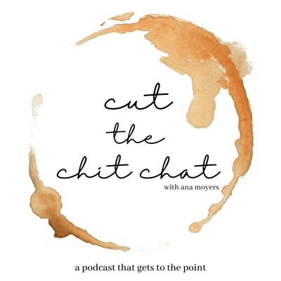 Cut the Chit Chat