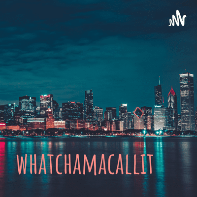 whatchamacallit