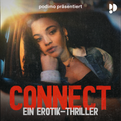 Connect – Ein Erotik-Thriller - podcast