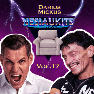 episode Nesiaukite vol. 17. - Darius Mickus (Rebelheart) artwork
