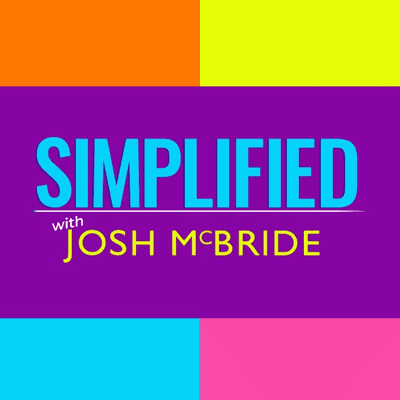 Simplified with Josh McBride