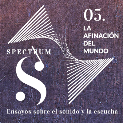 episode 12. La afinación del mundo (Spectrum en negativo) artwork