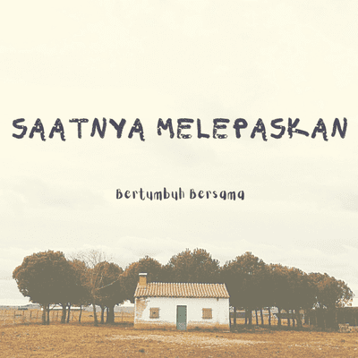 episode Saatnya melepaskan~ artwork