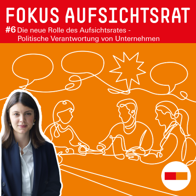 episode #6 Die neue Rolle des Aufsichtsrates - Politische Verantwortung von Unternehmen artwork