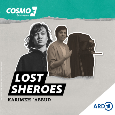 episode Karimeh Abbud - Die erste Fotografin Palästinas artwork