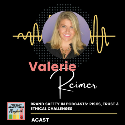 episode Brand Safety in Podcasts: Risks, Trust & Ethical Challenges artwork