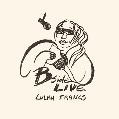 episode Bside Live: Lulah Francs artwork