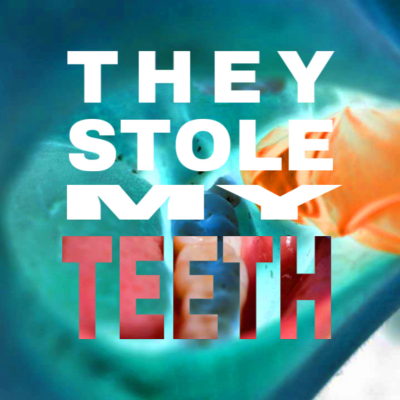 episode EP 16: THEY STOLE MY TEETH artwork