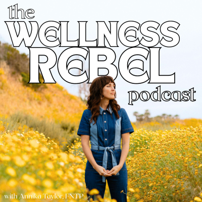 The Wellness Rebel Podcast