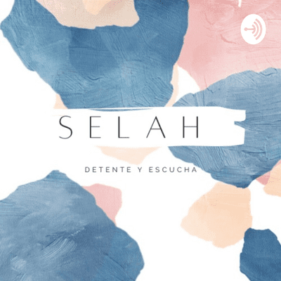 episode SELAH: Cap. 2 "Nuestros Testimonios" artwork