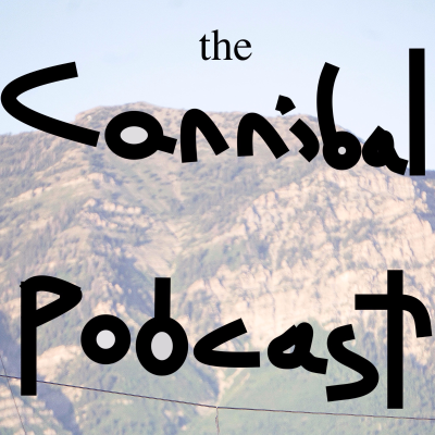 Cannibal Podcast