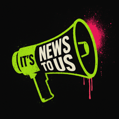 It's News to Us