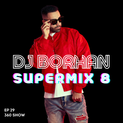 episode DJ Borhan Supermix 8 🤩💃 بهترین اهنگهای جدید و شاد ایرانی artwork