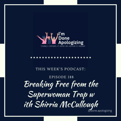 episode Ep. 188-Breaking Free from the Superwoman Trap with Shirria McCullough artwork