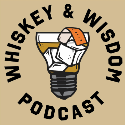 episode Whiskey & Wisdom: Sea. 3, EP 7 - Powering Through artwork