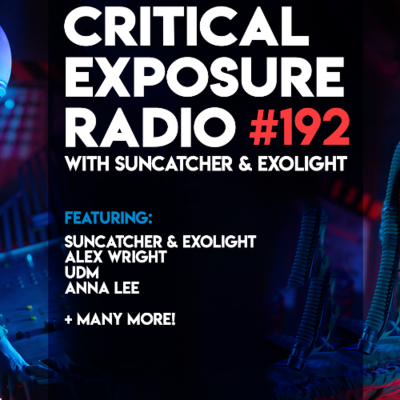 episode Suncatcher & Exolight - Critical Exposure Radio 192 artwork