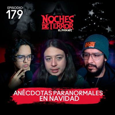 episode Ep 179: Anécdotas Paranormales en Navidad artwork