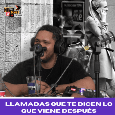 episode Llamadas que te dicen lo que viene después artwork