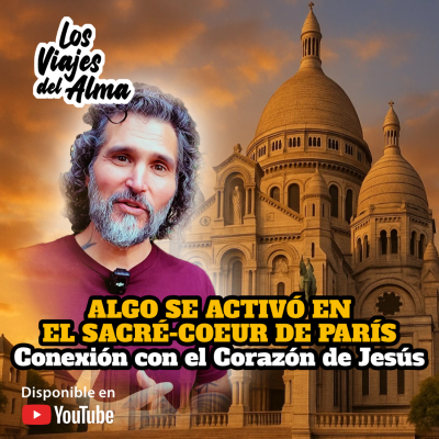 episode ALGO SE ACTIVÓ EN EL SACRÉ-COEUR DE PARÍS 🌟 Conexión con el Corazón de Jesús 💖 artwork