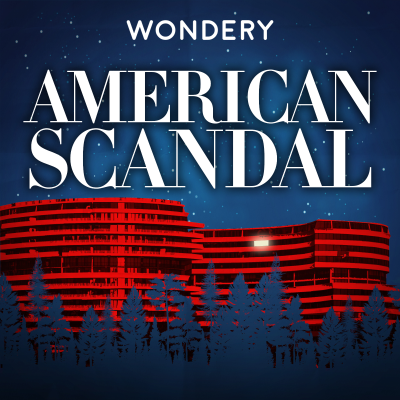 American Scandal - podcast