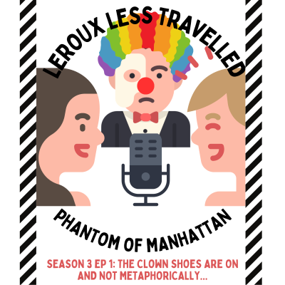 episode Season 3 Episode 1: The Clown Shoes are On, and Not Metaphorically... artwork