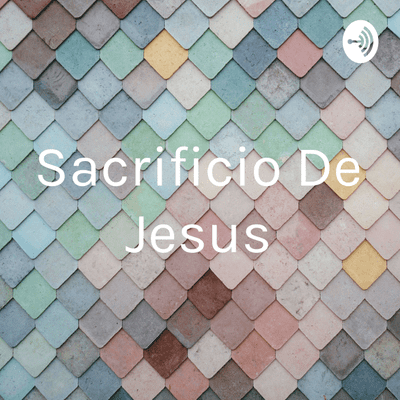 Sacrificio De Jesus