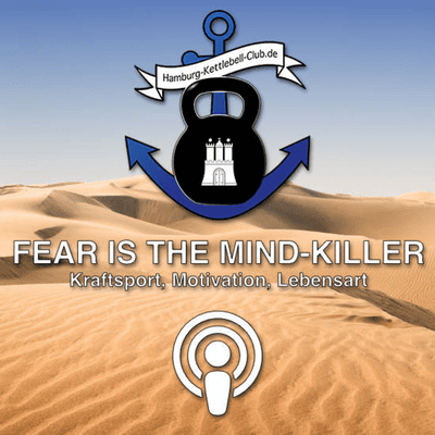episode Hamburg-Kettlebell-Club_00036_Fear_is_the_Mind-Killer artwork