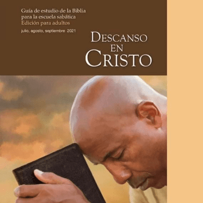 episode Escuela Sabatica 3º Trimestre 2021 – “EL DESCANSO EN CRISTO” artwork