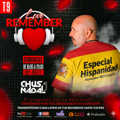 episode Love Remember T9 - EP2 - Especial Hispanidad artwork