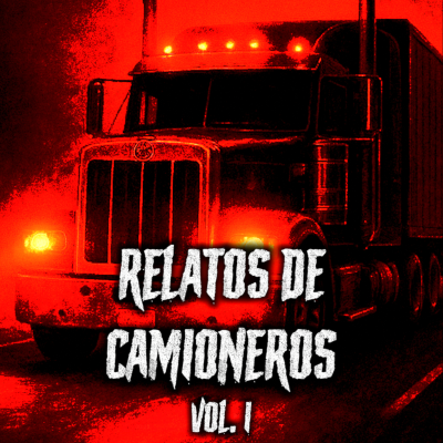 episode Experiencias Paranormales de Camioneros Vol. I artwork