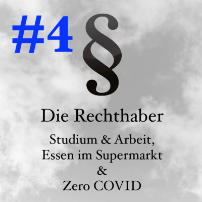 episode #4 Studium & Arbeit, Essen im Supermarkt & Zero COVID artwork