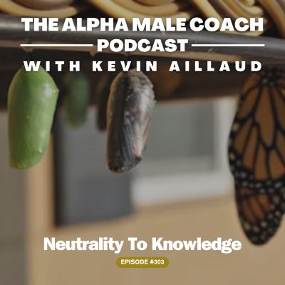 episode Episode 303: Neutrality To Knowledge artwork