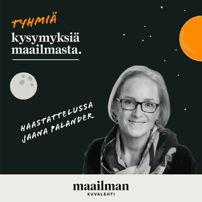 episode Tyhmiä kysymyksiä maailmasta. Jakso 7: Tuleeko Suomeen ilmastopakolaisia ja kuinka paljon? artwork