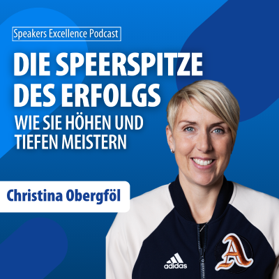 episode Die Speerspitze des Erfolgs: Wie Christina Obergföll Höhen und Tiefen meistert artwork
