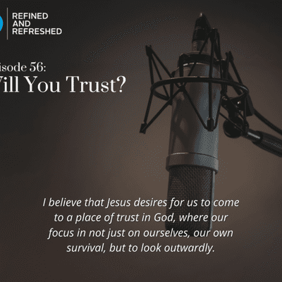 episode Will You Trust? | Ep. 56 artwork
