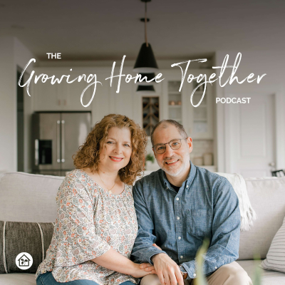 Growing Home Together Podcast