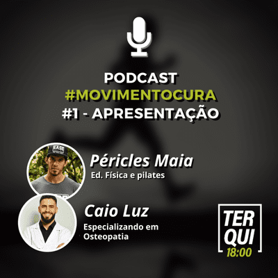 episode Podcast Movimento Cura #1 - Apresentação artwork