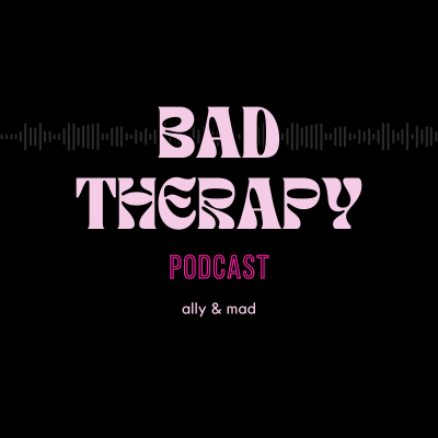 Bad Therapy