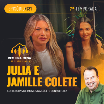 episode #231: Julia e Jamille Colete, corretoras de imóveis artwork