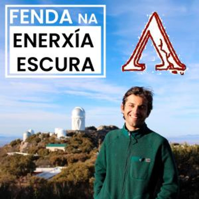 episode Efer 703 (20-3-24): Unha fenda na Enerxía Escura artwork