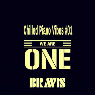 episode [Chilled Piano Vibes #01] - WE ARE ONE #042 - Bravis artwork