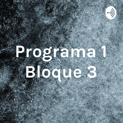 Programa 1 Bloque 3