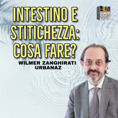 episode INTESTINO E STITICHEZZA: COSA FARE - WILMER ZANGHIRATI URBANAZ artwork